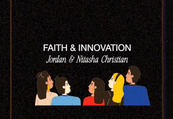 Faith and innovation - a prayer with Jordan and Nitasha Christian